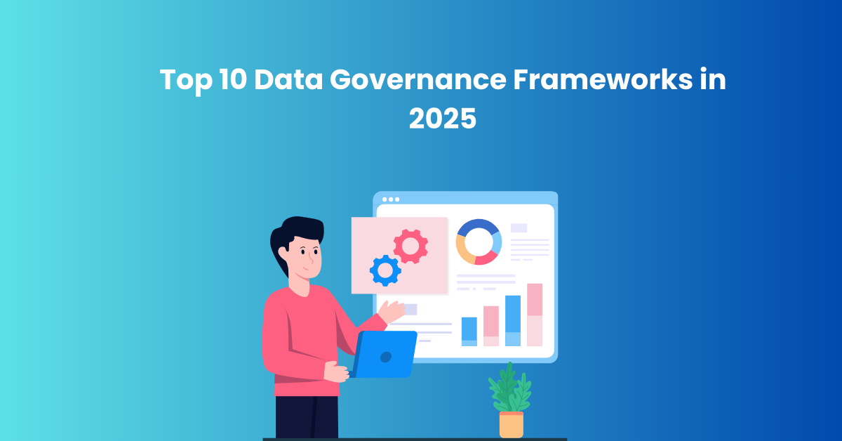 Topp 10 ramverk för datastyrning 2025